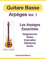 Guitare Basse Arpèges 1 - Guitare Basse Arpèges Vol. 1