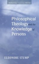 Analyzing Theology - Philosophical Theology and the Knowledge of Persons