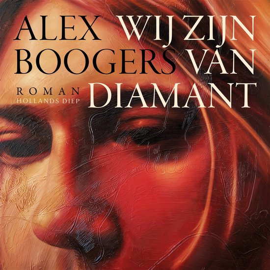 Wij zijn van diamant, Alex Boogers 9789048855193 Boeken Wij zijn van diamant, Alex Boogers 9789048855193 Boeken