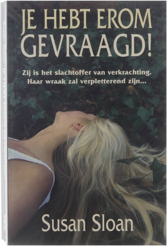 Omslag van Je hebt erom gevraagd door Sloan Susan
