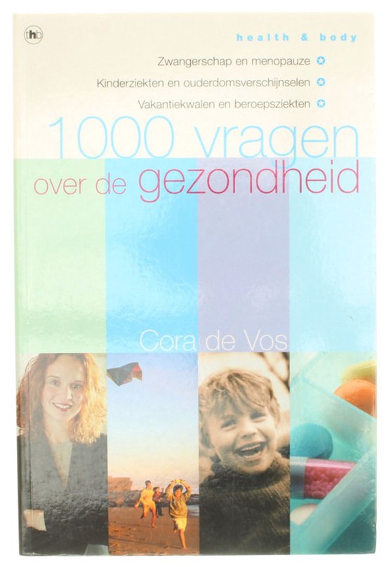 Cover van het boek '1000 vragen over de gezondheid' van Cora de Vos