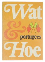 Wat & Hoe: Portugees