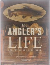 The Angler's Life