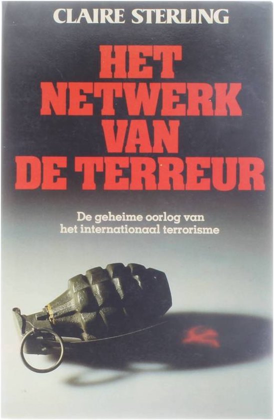 9789032501341 - Het netwerk van de terreur : de geheime oorlog van het internationaal terrorisme