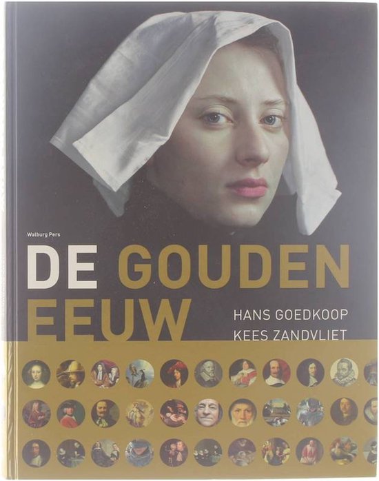 De Gouden Eeuw | 9789057308802 | Hans Goedkoop | Boeken | bol.com
