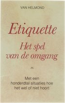 Etiquette - Het spel en de omgang