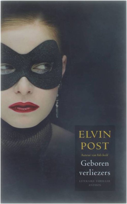 Cover van het boek 'Geboren verliezers' van Elvin Post
