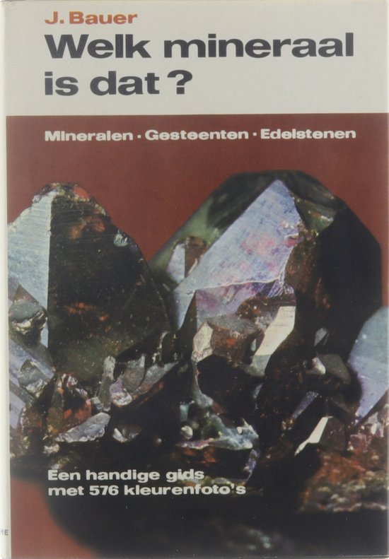 Welk mineraal is dat? | J. Bauer - cover