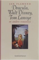 Dracula, Walt Disney, Tom Lanoye en andere romantici