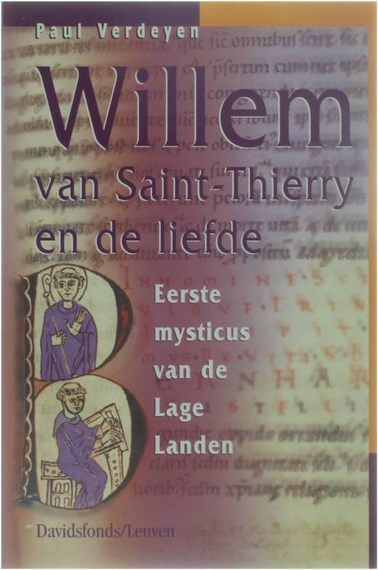 Willem Van Saint-Thierry En De Liefde