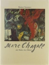 Marc Chagall als Maler der Bibel