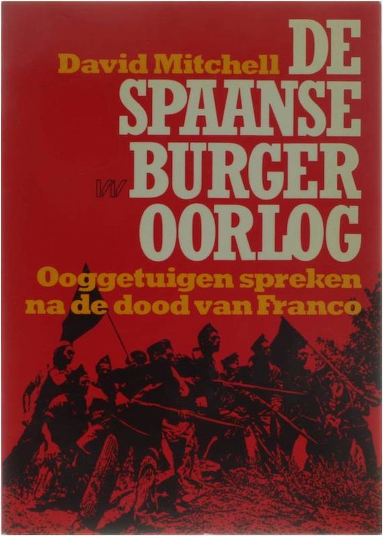 Spaanse Burgeroorlog David Mitchell 9789029398442 Boeken Bol