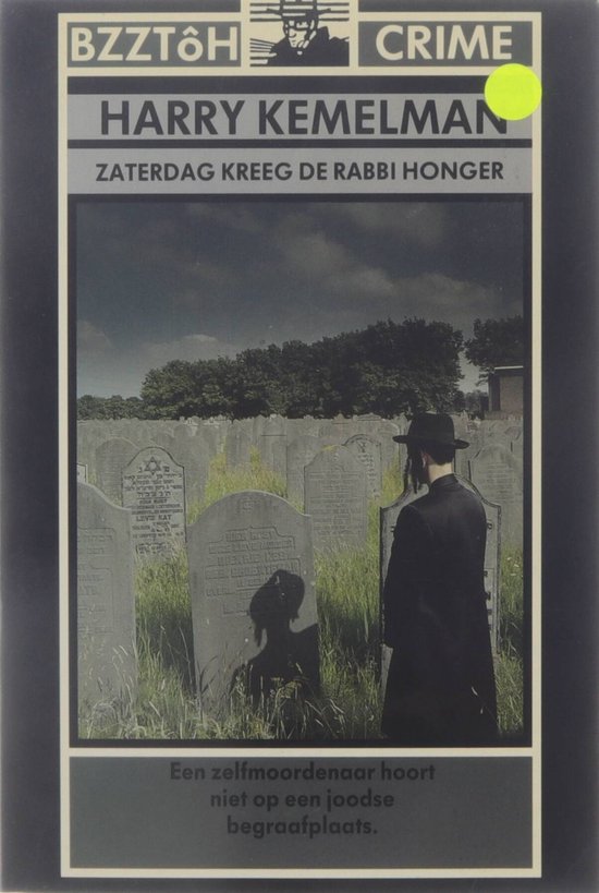 Zaterdag kreeg de rabbi honger