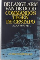 De lange arm van de dood - Commando's tegen de Gestapo