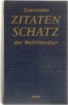Zitatenschatz der Weltliteratur. Eine Sammlung | ... | Book