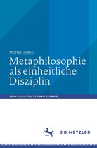 Abhandlungen zur Philosophie - Metaphilosophie als einheitliche Disziplin