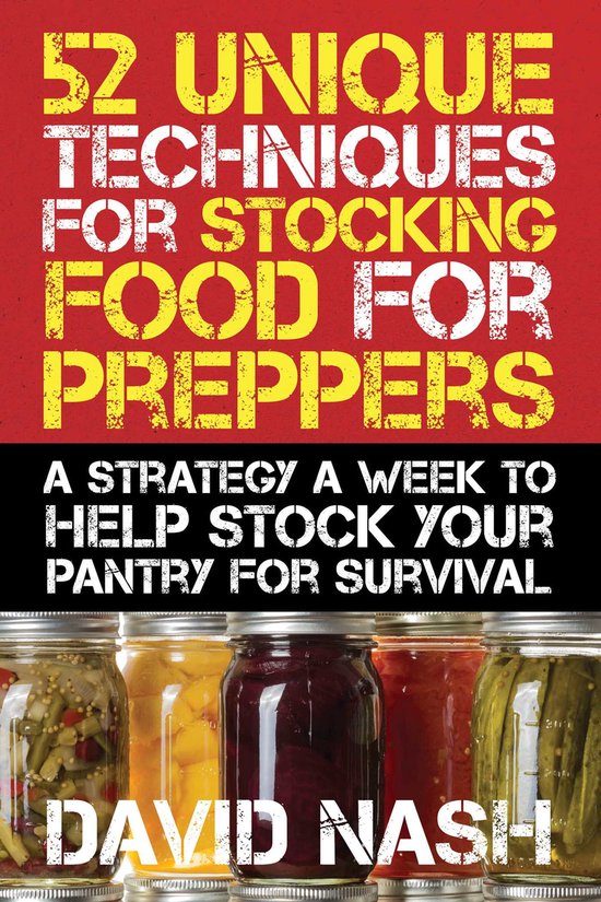 52 Unique Techniques for Stocking Food for Preppers - cover