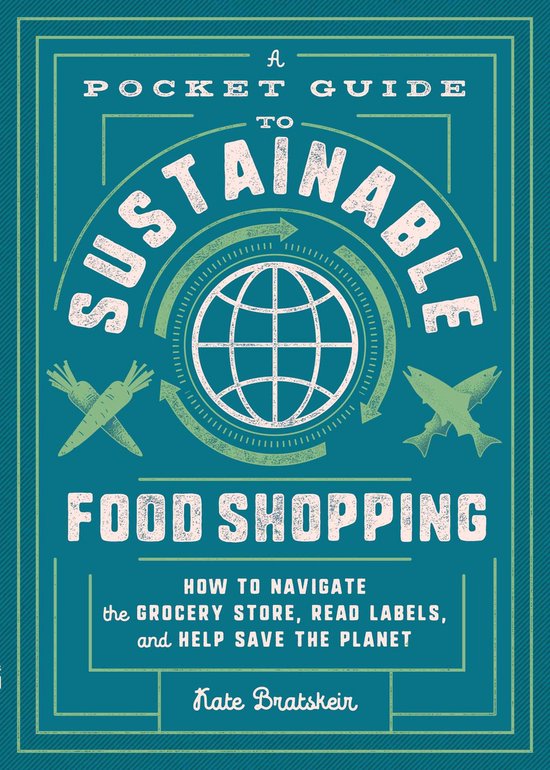 A Pocket Guide to Sustainable Food Shopping - cover