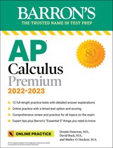 Barron's AP- AP Calculus Premium, 2022-2023: 12 Practice Tests + Comprehensive Review + Online Practice