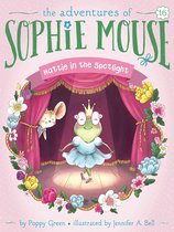 Hattie in the Spotlight, Volume 16 Adventures of Sophie Mouse