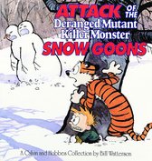 Calvin and Hobbes (07): Attack of the Deranged Mutant Killer Monster Snow Goons