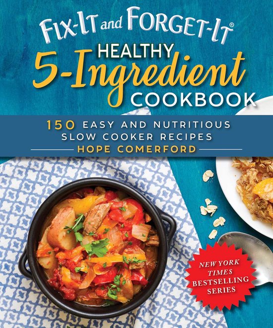 Fix-It and Forget-It Healthy 5-Ingredient Cookbook - cover