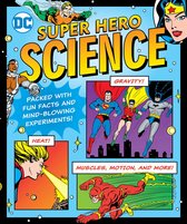 DC Super Heroes- DC Super Hero Science