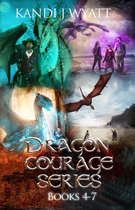 Dragon Courage - Dragon Courage Series books 4-7
