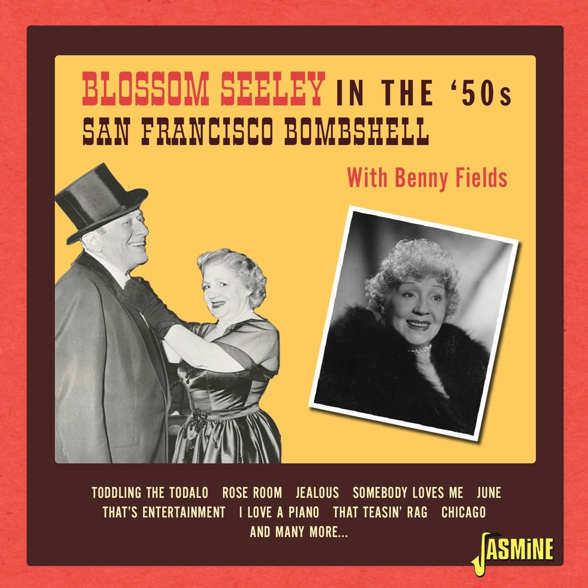 Blossom Seeley - Blossom Seeley In The '50S. San Francisco Bomb She (CD)