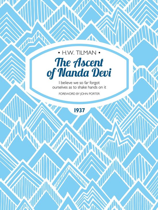 H.W. Tilman: The Collected Edition 3 - The Ascent of Nanda D ... - cover