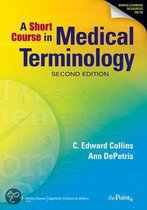 A Short Course in Medical Terminology