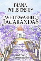 Whitewashed Jacarandas: Book One