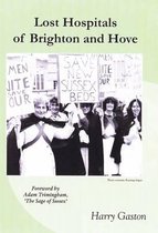 Lost Hospitals of Brighton and Hove
