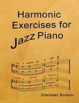 Harmonic Exercises for Jazz Piano