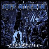 Got Nuthin' - Last Recall (LP)