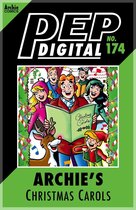 Pep Digital 174 - Pep Digital Vol. 174: Archie's Christmas Carols