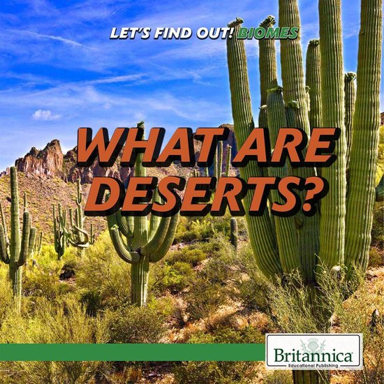 Boekomslag met saguarocactussen in een woestijnlandschap en de titel 'What are deserts?'.