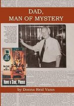 Dad, Man of Mystery