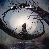 The Silent Wedding - Enigma Eternal (CD)