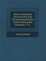 Osterreichische Zeitschrift Fur Wissenschaftliche Veterinarkunde, Volumes 1-3...