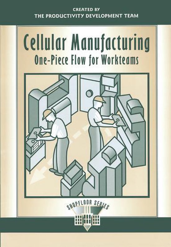 The Shopfloor Series - Cellular Manufacturing - cover