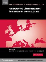 The Common Core of European Private Law -  Unexpected Circumstances in European Contract Law
