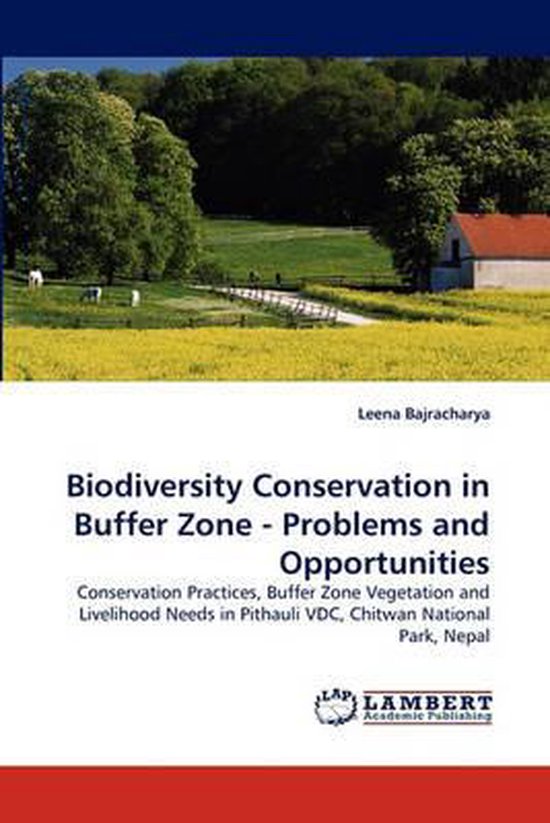 Biodiversity Conservation in Buffer Zone Problems and Opportunities