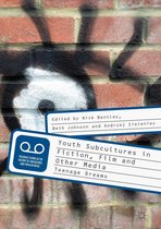 Palgrave Studies in the History of Subcultures and Popular Music - Youth Subcultures in Fiction, Film and Other Media