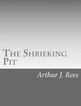 The Shrieking Pit