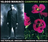 Campfire Songs-Popular,Obscure and Unknown Recordings of 10,000 Maniacs
