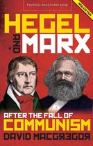 Political Philosophy Now - Hegel and Marx