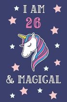 I Am 26 And Magical