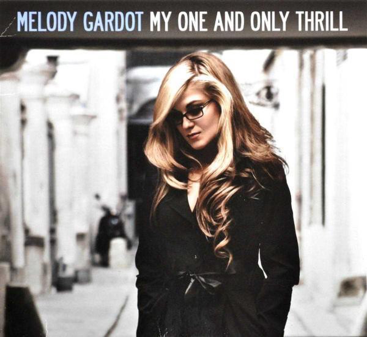 My One And Only Thrill (Deluxe Edition)