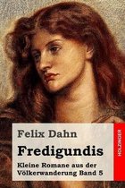 Fredigundis